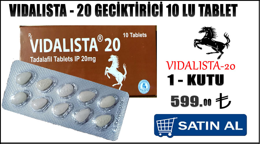 Vidalista 20 geciktirici 10 lu tablet yan etkisiz performans hapları
