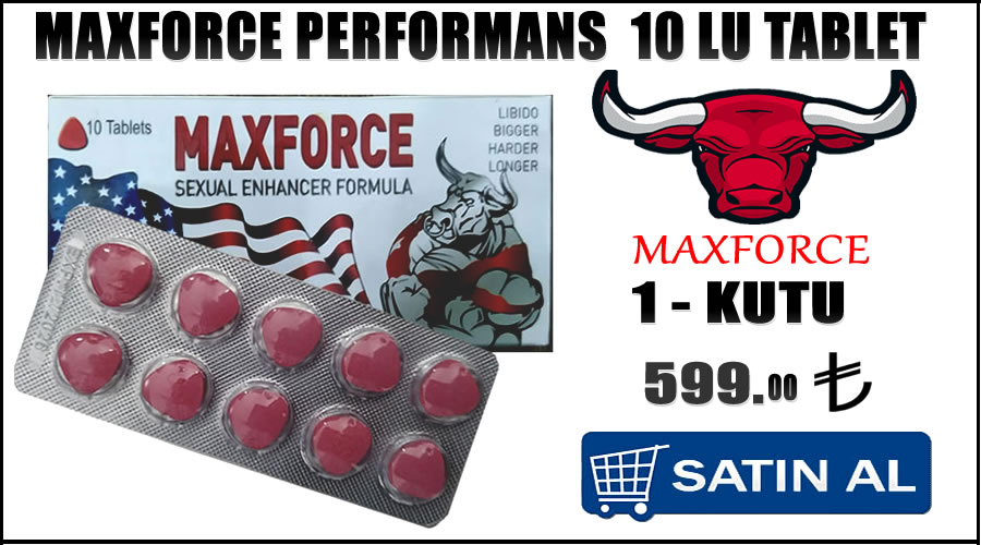 Maxforce performans 10 lu tablet hızlı sonuç veren cinsel hap önerileri