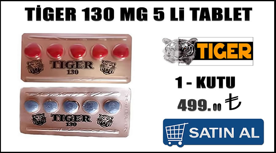 Tiger 130 mg 5 li tablet cinsel sağlık ürünleri ne işe yarar