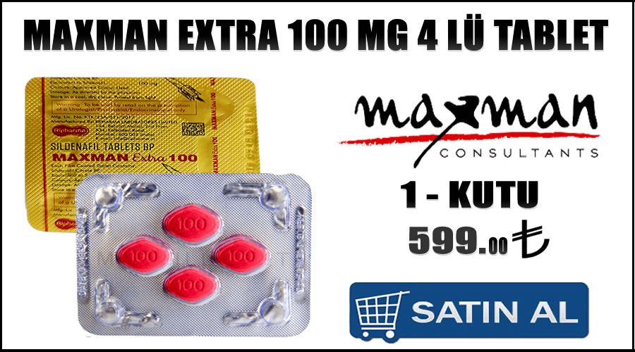 Maxman extra 100 mg 4 lü tablet tavsiye edilen eczane satış fiyatı